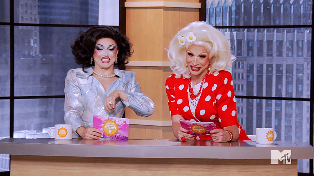 RUPAUL’S DRAG RACE: Good Morning Bitches